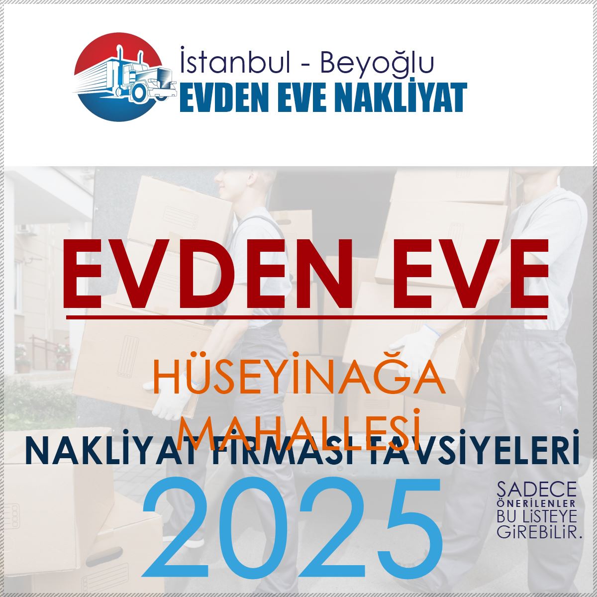 Hüseyinağa Evden Eve Nakliyat Firmaları