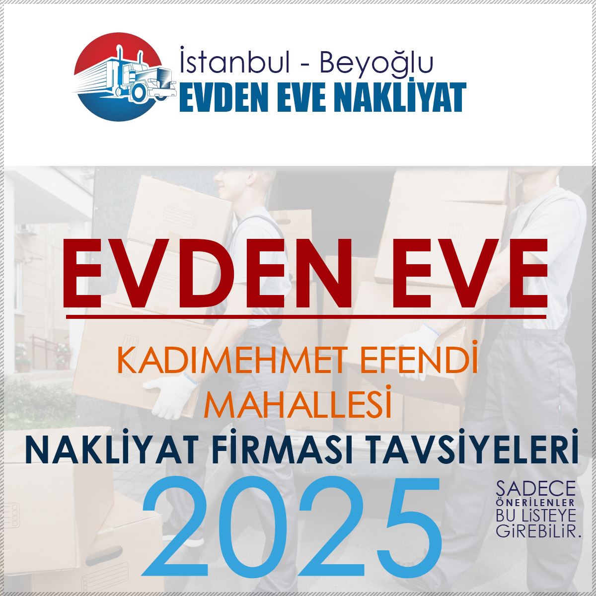 Kadımehmet Efendi Evden Eve Nakliyat Firmaları
