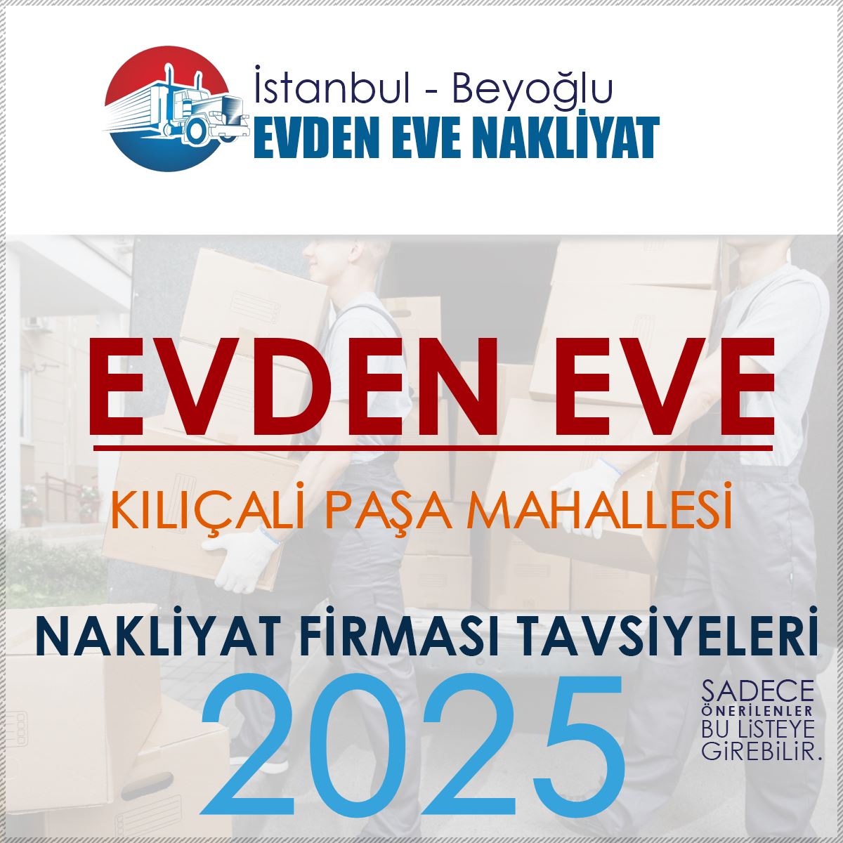 Kılıçali Paşa Evden Eve Nakliyat Firmaları